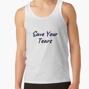 The Weeknd Save Your Tears Tank Top Sản phẩm RB3006 Offical Mac Miller Merch