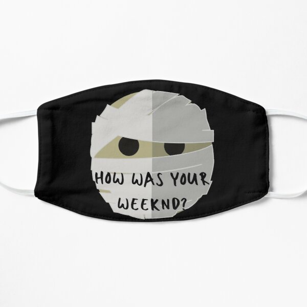 How was your Weeknd?  Why? Flat Mask RB3006 product Offical Mac Miller Merch